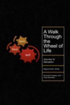 Paperback A Walk Through the Wheel of Life Book