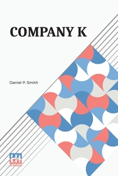 Paperback Company K: First Alabama Regiment, Or Three Years In The Confederate Service Book