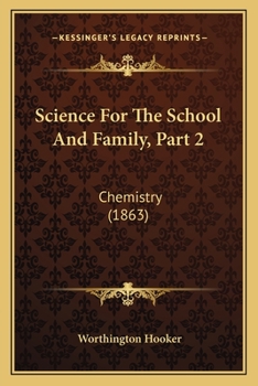 Science for the School and Family, Part 2