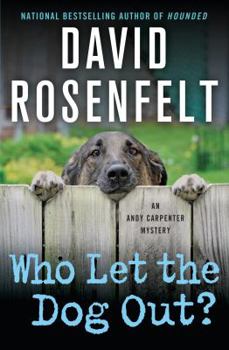 Hardcover Who Let the Dog Out?: An Andy Carpenter Mystery Book