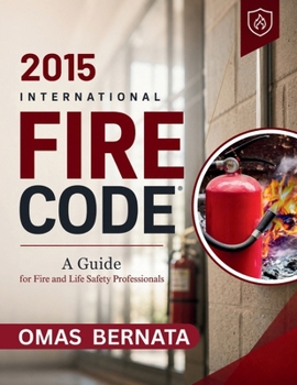 Paperback 2015 International Fire Code: A Guide for Fire and Life safety Professionals Book