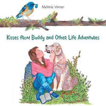 Paperback Kisses from Buddy and Other Life Adventures Book