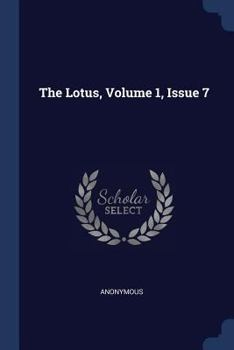 Paperback The Lotus, Volume 1, Issue 7 Book