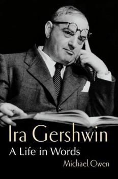 Hardcover Ira Gershwin: A Life in Words Book