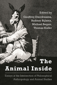 Paperback Animal Inside: Essays at the Intersection of Philosophical Anthropology and Animal Studies Book