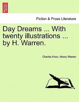 Paperback Day Dreams ... with Twenty Illustrations ... by H. Warren. Book