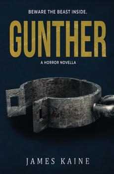 Gunther: A Horror Novella (My Pet Werewolf)