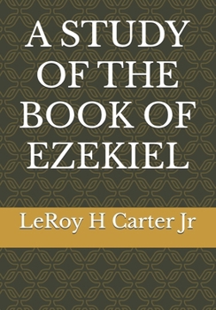 Paperback A Study of the Book of Ezekiel Book