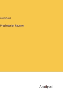 Hardcover Presbyterian Reunion Book