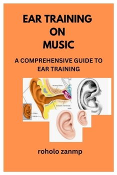 Paperback Ear Training on Music: A Comprehensive Guide to Ear Training Book