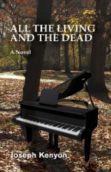 Paperback All the Living and the Dead Book