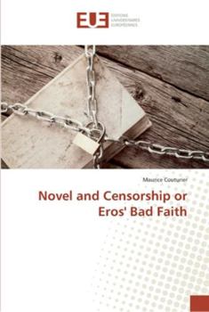 Paperback Novel and Censorship or Eros' Bad Faith Book