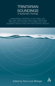 Paperback Trinitarian Soundings in Systematic Theology Book