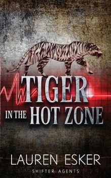 Paperback Tiger in the Hot Zone Book