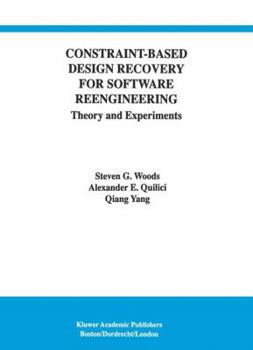Hardcover Constraint-Based Design Recovery for Software Reengineering: Theory and Experiments Book