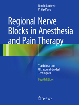 Hardcover Regional Nerve Blocks in Anesthesia and Pain Therapy: Traditional and Ultrasound-Guided Techniques Book