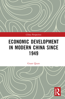 Hardcover Economic Development in Modern China Since 1949 Book