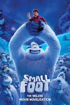 Hardcover Smallfoot the Deluxe Movie Novelization Book