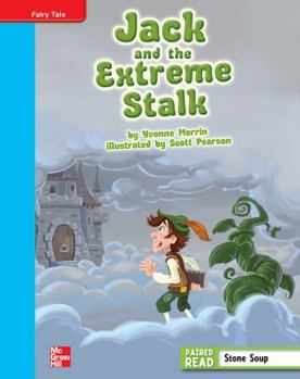 Hardcover Reading Wonders, Grade 4, Leveled Reader Jack and the Extreme Stalk, on Level, Unit 1, 6-Pack Book