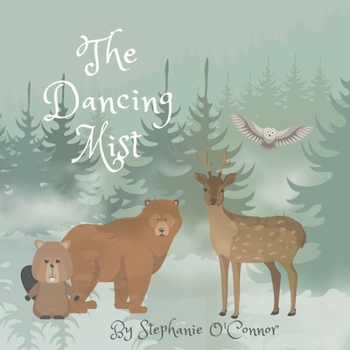 Paperback The Dancing Mist: Bedtime Story Picture Book