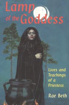 Paperback Lamp of the Goddess: Lives and Teachings of a Priestess Book