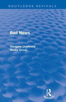 Paperback Bad News (Routledge Revivals) Book