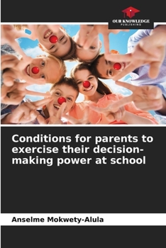 Paperback Conditions for parents to exercise their decision-making power at school Book