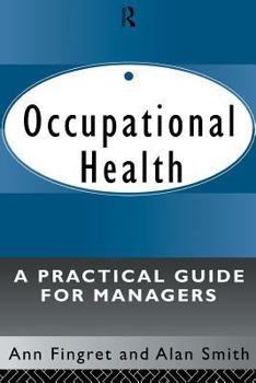 Paperback Occupational Health: A Practical Guide for Managers Book