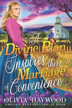 Paperback A Divine Plan Inspires their Marriage of Convenience: A Christian Historical Romance Book