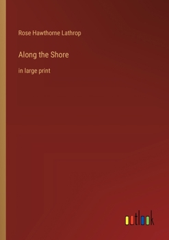 Paperback Along the Shore: in large print Book