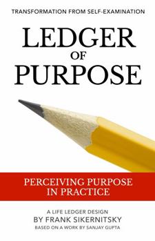 Hardcover Ledger of Purpose: Perceiving Purpose in Practice (Dognosticism!) Book