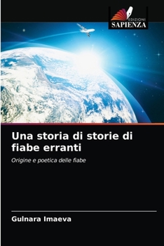 Paperback Una storia di storie di fiabe erranti [Italian] Book