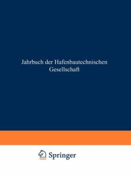 Paperback Jahrbuch Der Hafenbautechnischen Gesellschaft [German] Book