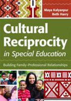 Paperback Cultural Reciprocity in Special Education: Building Family?professional Relationships Book