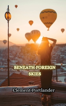 Paperback Beneath Foreign Skies Book