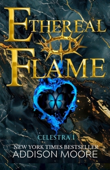 Ethereal Flame (Celestra Series)