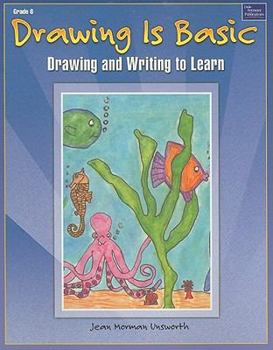 Paperback Drawing Is Basic, Grade 6: Drawing and Writing to Learn Book