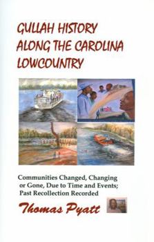 Paperback Gullah History Along the Carolina Lowcountry Book