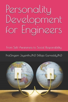 Personality Development for Engineers: From Self-Awareness to Social Responsibility