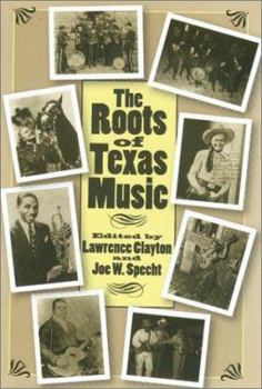 Hardcover The Roots of Texas Music Book