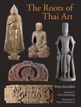 Hardcover The Roots of Thai Art Book