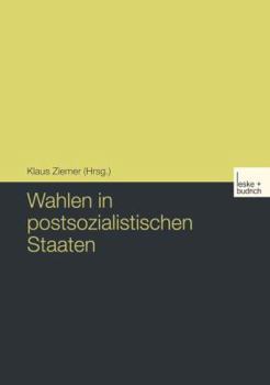 Paperback Wahlen in Postsozialistischen Staaten [German] Book