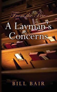 Paperback From the Pew: A Layman's Concerns Book