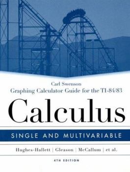 Paperback Graphing Calculator Guide for the TI-84/83 to Accompany Calculus: Single and Multivariable Book