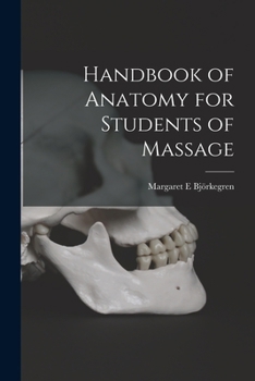 Paperback Handbook of Anatomy for Students of Massage Book