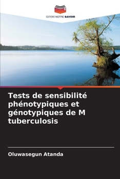 Paperback Tests de sensibilité phénotypiques et génotypiques de M tuberculosis [French] Book