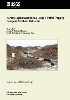 Paperback Herpetological Monitoring Using a Pitfall Trapping Design in Souther California Book