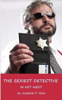 Paperback The Sexiest Detective in Key West Book