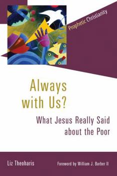 Paperback Always with Us?: What Jesus Really Said about the Poor Book