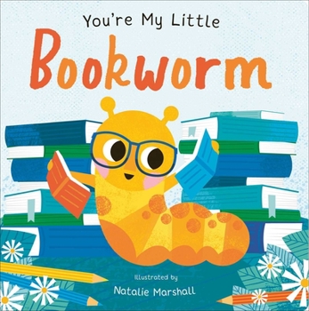 Board book You're My Little Bookworm Book
